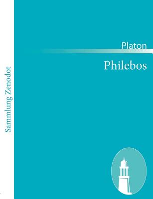 Philebos: (Philêbos) By Platon Cover Image