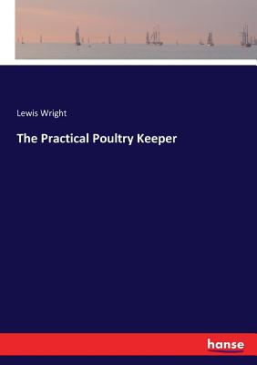 The Practical Poultry Keeper Cover Image