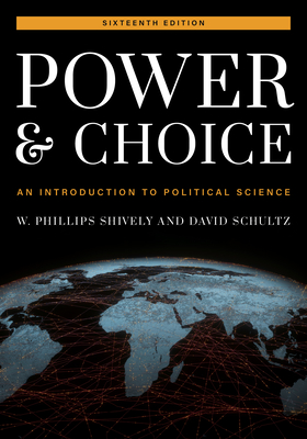 Power and Choice: An Introduction to Political Science Cover Image