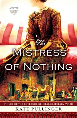 Cover Image for The Mistress of Nothing: A Novel