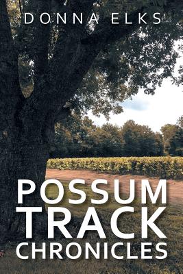 Possum Track Chronicles Cover Image