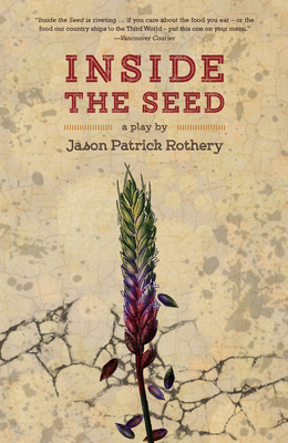 Inside the Seed By Jason Patrick Rothery Cover Image