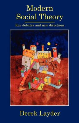 Modern Social Theory: Key Debates And New Directions Cover Image