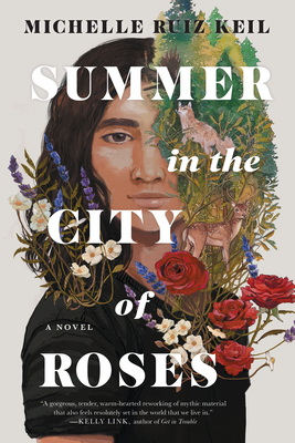 Summer in the City of Roses By Michelle Ruiz Keil Cover Image