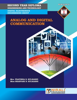 ANALOG AND DIGITAL COMMUNICATION Course Code 22424 By Pratibhad Kulkarni Cover Image