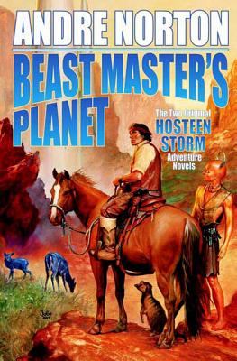 Beast Master's Planet: Omnibus of Beast Master and Lord of Thunder (Beastmaster #1) Cover Image