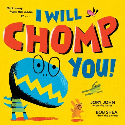 Cover Image for I Will Chomp You!