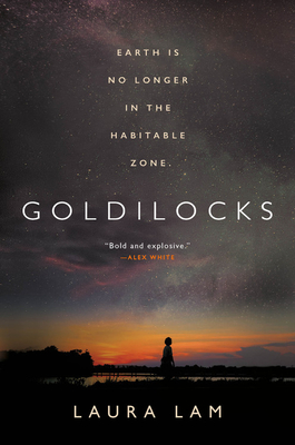 Goldilocks By Laura Lam Cover Image