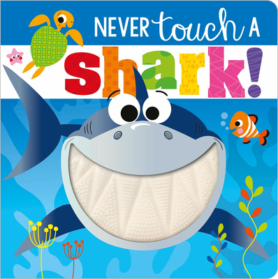Never Touch a Shark! Cover Image