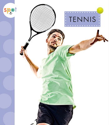 Tennis (Spot Sports) By Mari Schuh Cover Image