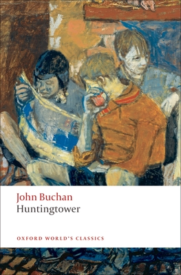 Cover for Huntingtower (Oxford World's Classics)