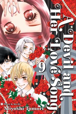 A Devil and Her Love Song, Vol. 9 By Miyoshi Tomori Cover Image