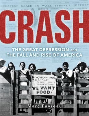 Crash: The Great Depression and the Fall and Rise of America Cover Image