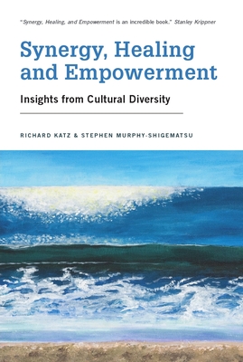 Synergy, Healing, and Empowerment: Insights from Cultural Diversity Cover Image
