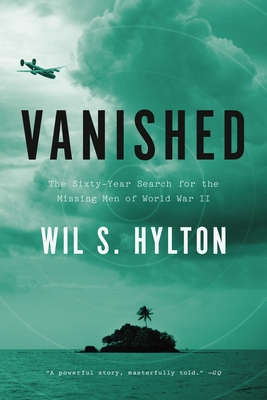 Cover Image for Vanished: The Sixty-Year Search for the Missing Men of World War II