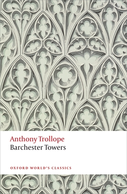 Barchester Towers (Oxford World's Classics)