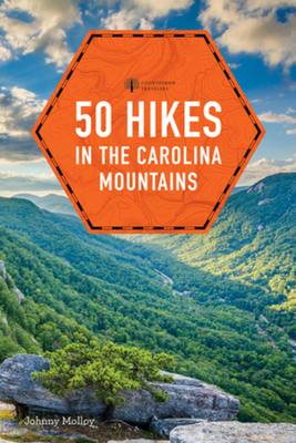 50 Hikes in the Carolina Mountains Cover Image
