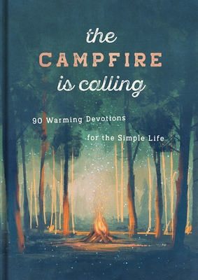 The Campfire Is Calling Cover Image