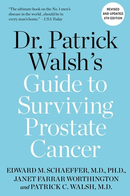 Dr. Patrick Walsh's Guide to Surviving Prostate Cancer Cover Image