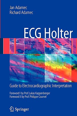 ECG Holter: Guide to Electrocardiographic Interpretation Cover Image