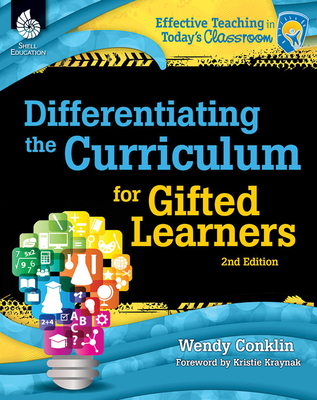Differentiating the Curriculum for Gifted Learners (Effective Teaching in Today's Classroom) Cover Image
