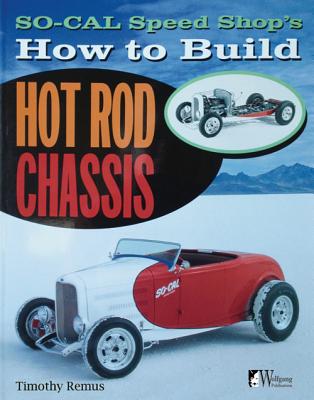 So Cal Speed Shop's How to Build Hot Rod Chassis Cover Image