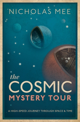 The Cosmic Mystery Tour: A High-Speed Journey Through Space & Time