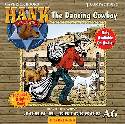 The Dancing Cowboy (Hank the Cowdog (Audio))