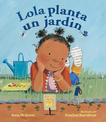 Lola planta un jardín / Lola Plants a Garden (Lola Reads #4)