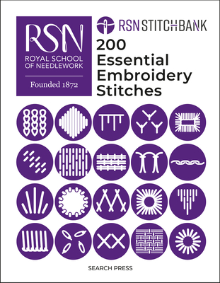 The Royal School of Needlework Stitch Bank: 200 Essential Embroidery Stitches (Royal School of Needlework Guides) Cover Image