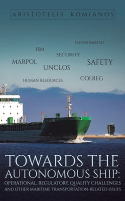 Towards the Autonomous Ship: Operational, Regulatory, Quality Challenges Cover Image