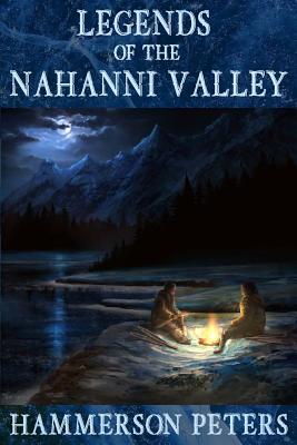 Legends of the Nahanni Valley Cover Image