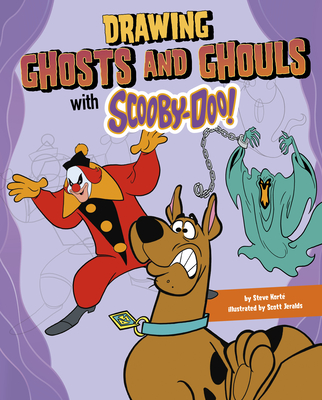 Drawing Ghosts and Ghouls with Scooby-Doo! By Steve Korté, Scott Jeralds (Illustrator) Cover Image