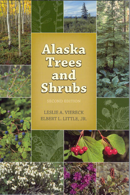 Alaska Trees and Shrubs By Les Viereck Cover Image