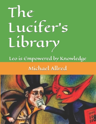 The Lucifer's Library: Leo is Empowered by Knowledge Cover Image