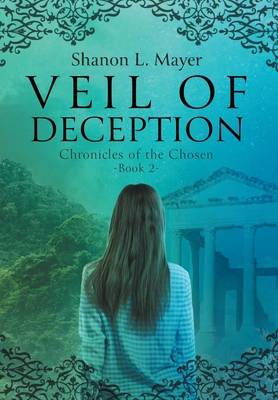 Veil of Deception: Chronicles of the Chosen, book 2 Cover Image