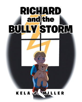 Richard and the Bully Storm Cover Image