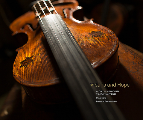 Violins and Hope: From the Holocaust to Symphony Hall Cover Image