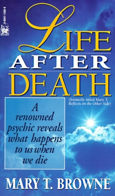 Life After Death: A Renowned Psychic Reveals What Happens to Us When We Die Cover Image