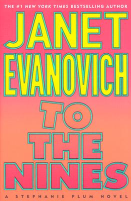 To the Nines By Janet Evanovich Cover Image