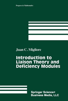 Introduction to Liaison Theory and Deficiency Modules (Progress in Mathematics #165) Cover Image