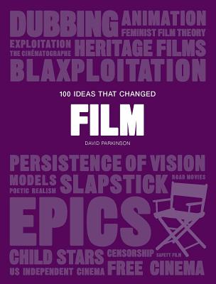 Cover for 100 Ideas that Changed Film