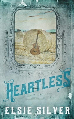 Heartless (Special Edition) By Elsie Silver Cover Image