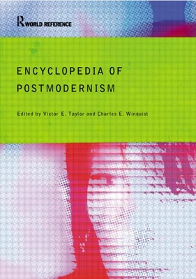 Cover for Encyclopedia of Postmodernism (Routledge World Reference)