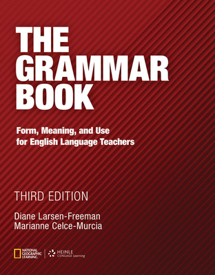 The Grammar Book By Diane Larsen-Freeman, Marianne Celce-Murcia Cover Image