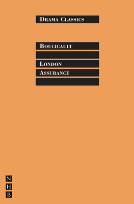 London Assurance (Drama Classics) Cover Image