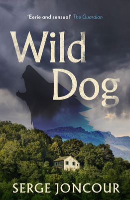 Wild Dog: Sinister and Savage Psychological Thriller Cover Image