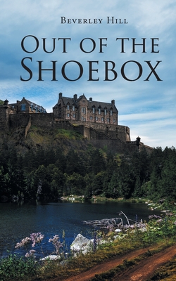 Out of the Shoebox By Beverley Hill Cover Image