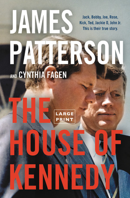 The House of Kennedy By James Patterson Cover Image