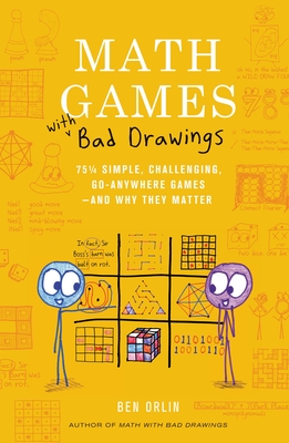 Math Games with Bad Drawings: 75 1/4 Simple, Challenging, Go-Anywhere Games—And Why They Matter Cover Image